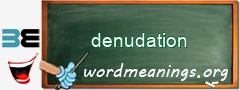 WordMeaning blackboard for denudation